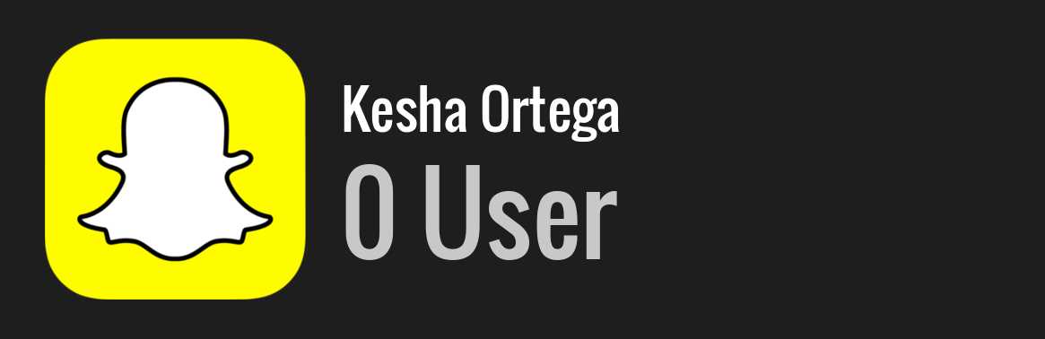 Kesha Ortega snapchat