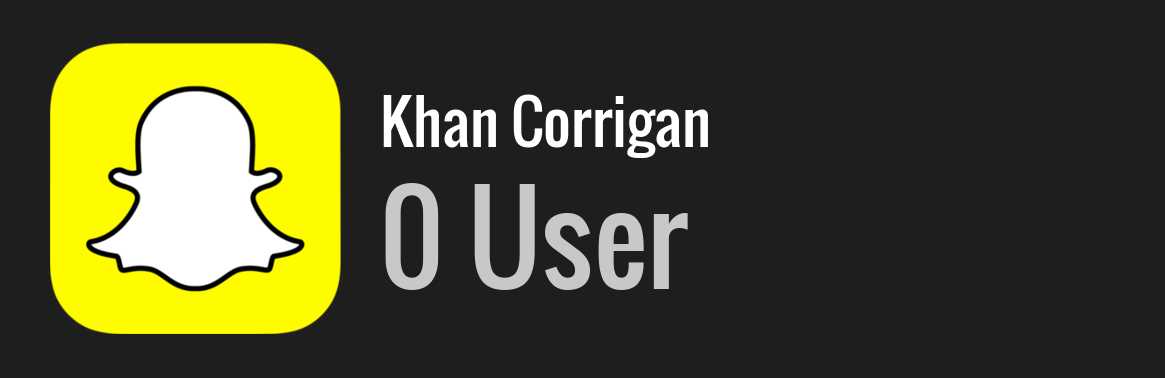 Khan Corrigan snapchat