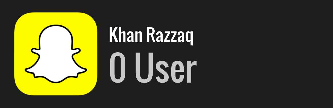 Khan Razzaq snapchat