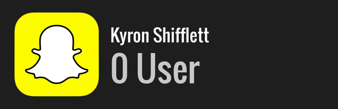 Kyron Shifflett snapchat