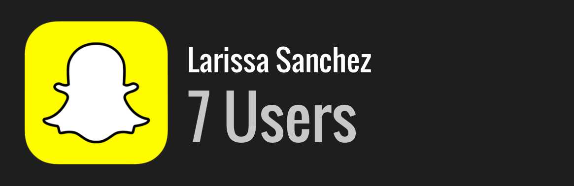 Larissa Sanchez snapchat
