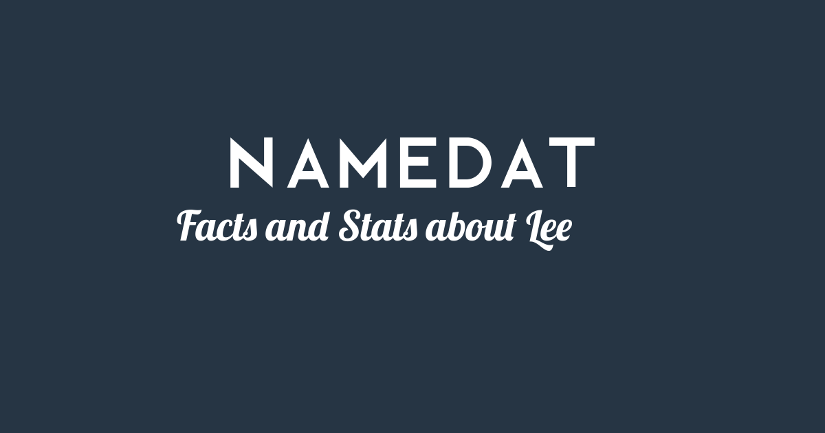 Lee last Name Background Data Facts Net Worth And More lee-last-name-background-data-facts-net-worth-and-more