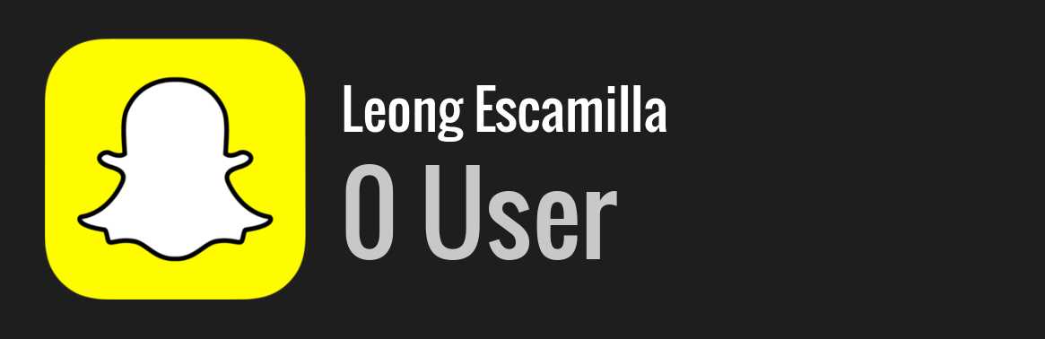 Leong Escamilla snapchat