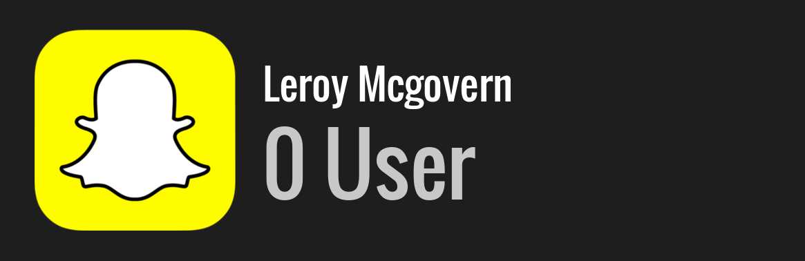 Leroy Mcgovern snapchat