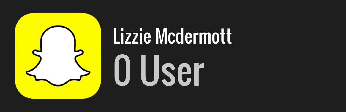 Lizzie Mcdermott snapchat