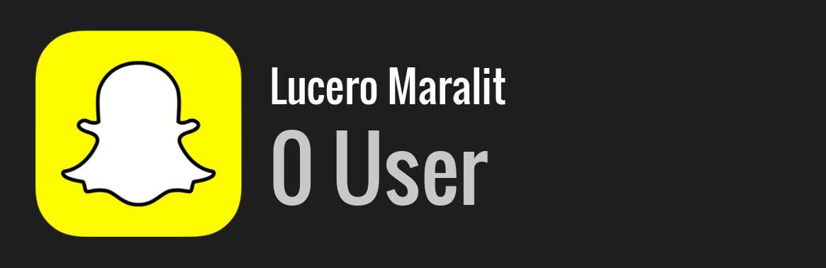 Lucero Maralit snapchat