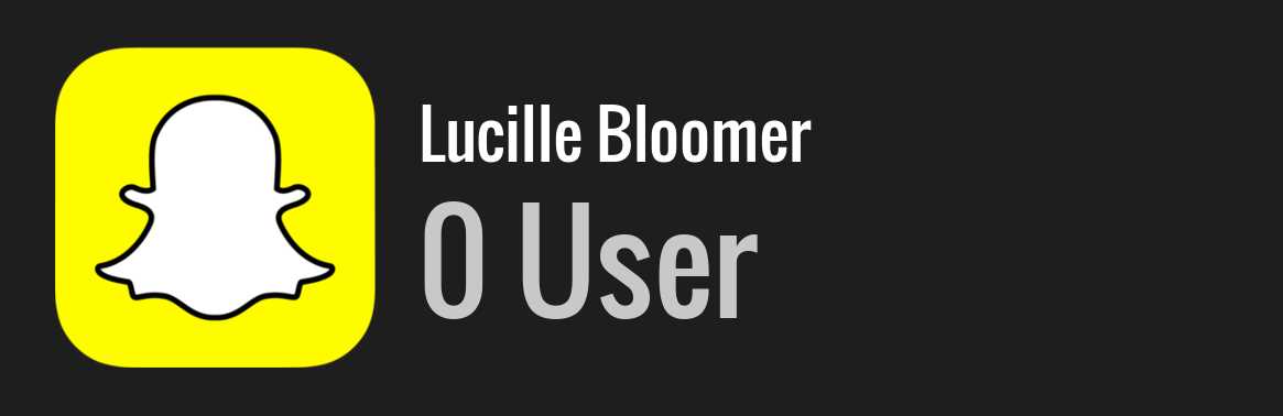 Lucille Bloomer snapchat