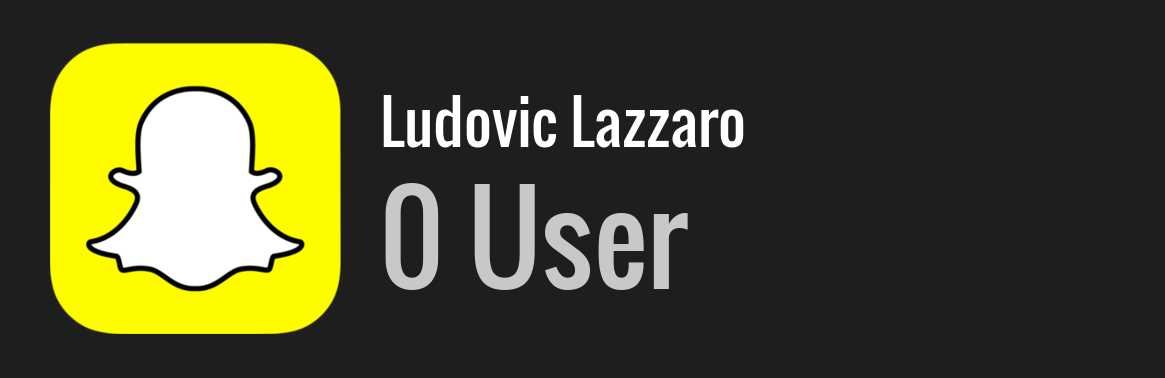Ludovic Lazzaro snapchat