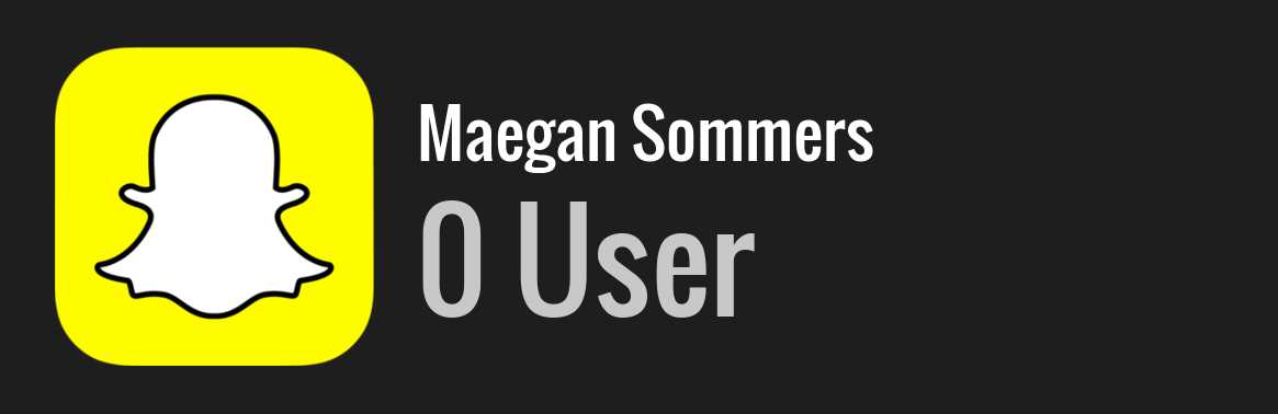 Maegan Sommers snapchat
