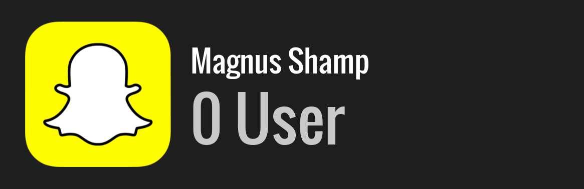 Magnus Shamp snapchat