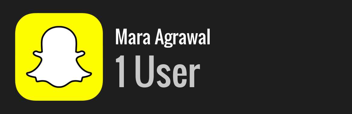 Mara Agrawal snapchat