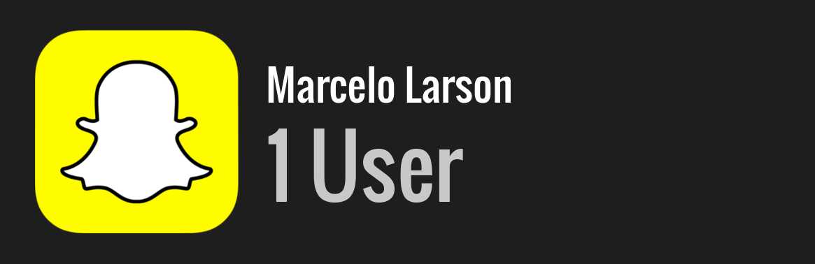 Marcelo Larson snapchat