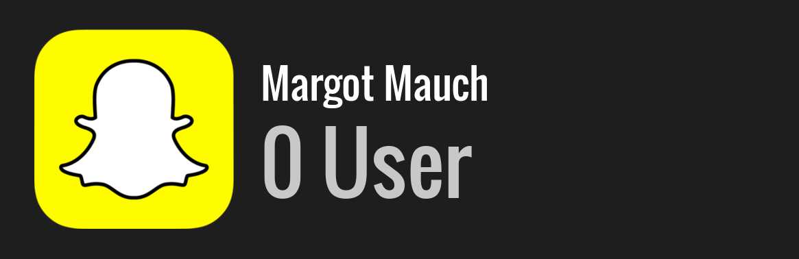 Margot Mauch snapchat