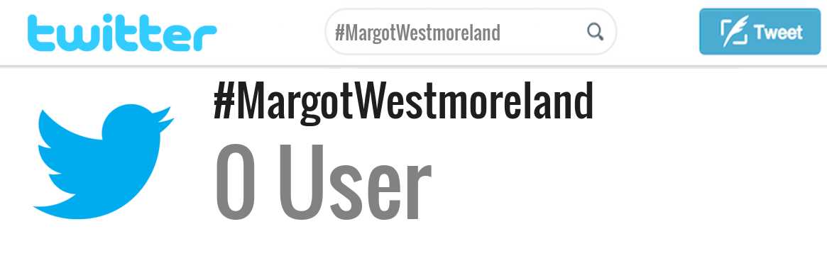 Margot Westmoreland twitter account