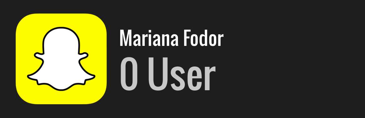 Mariana Fodor snapchat