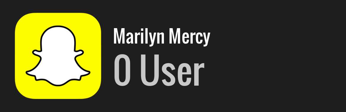 Marilyn Mercy snapchat