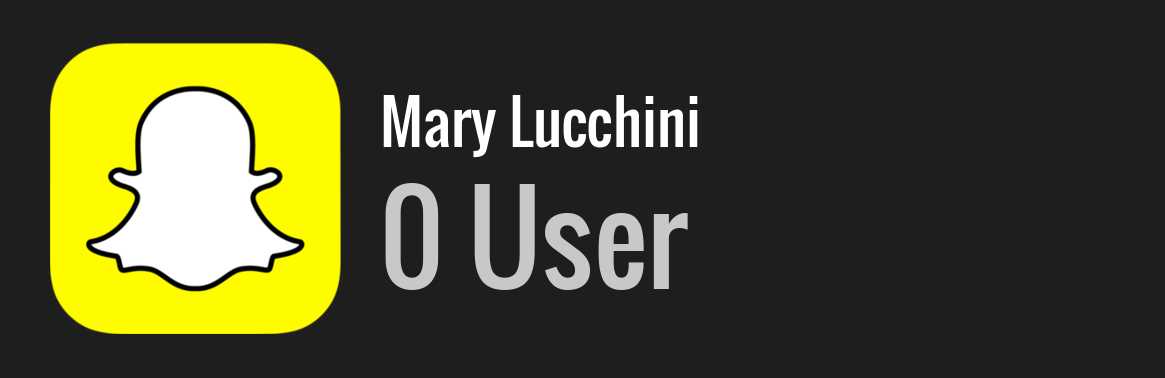 Mary Lucchini snapchat