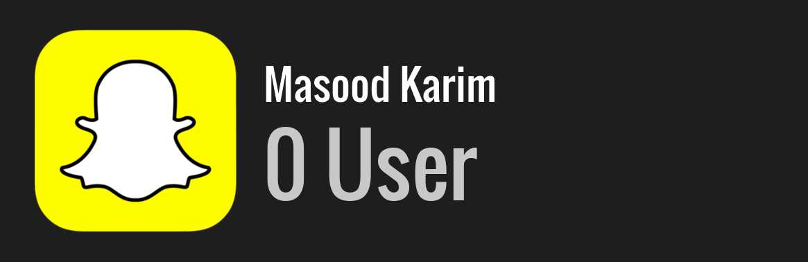 Masood Karim snapchat