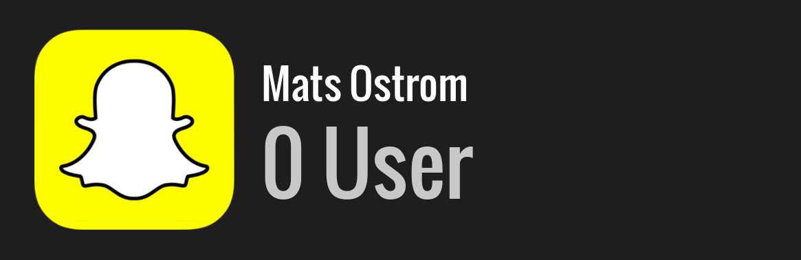 Mats Ostrom snapchat