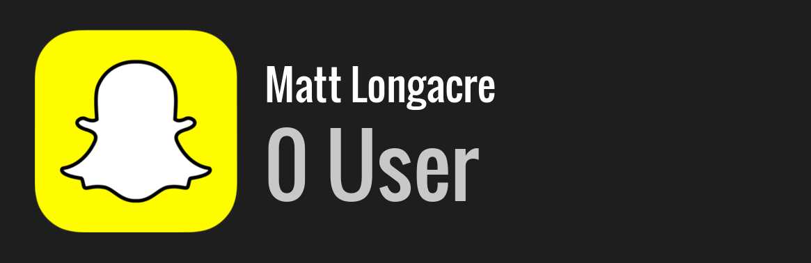 Matt Longacre snapchat