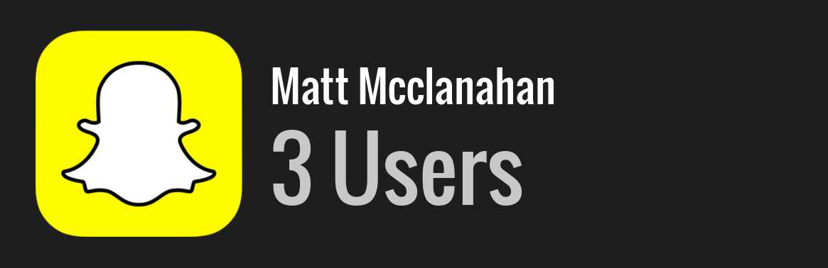 Matt Mcclanahan snapchat