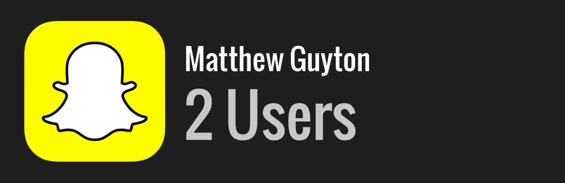 Matthew Guyton snapchat