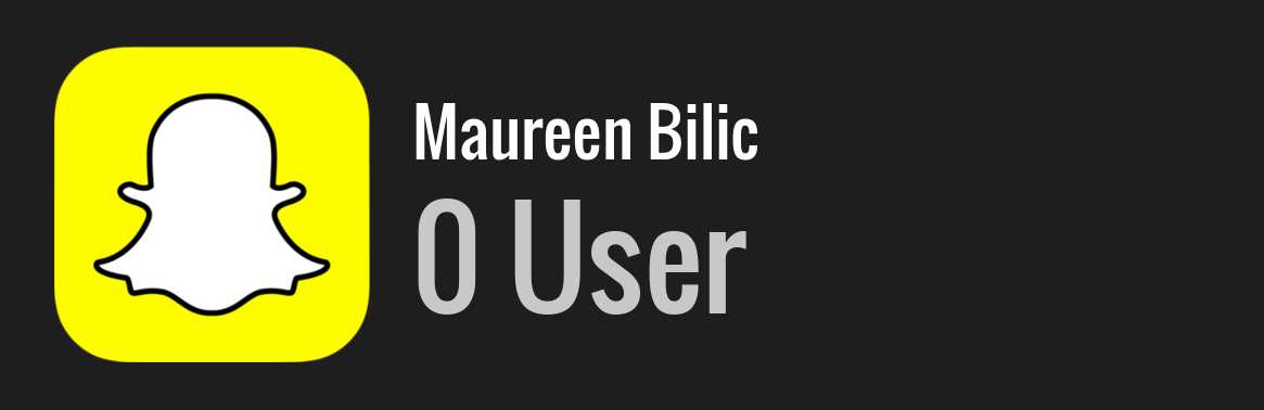 Maureen Bilic snapchat