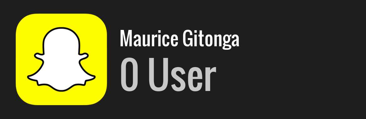 Maurice Gitonga snapchat