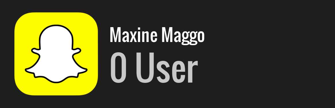 Maxine Maggo snapchat