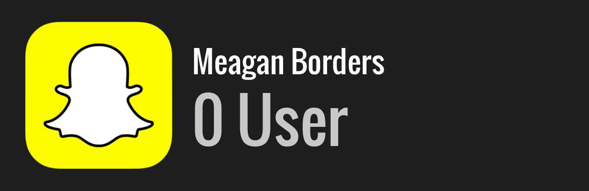 Meagan Borders snapchat