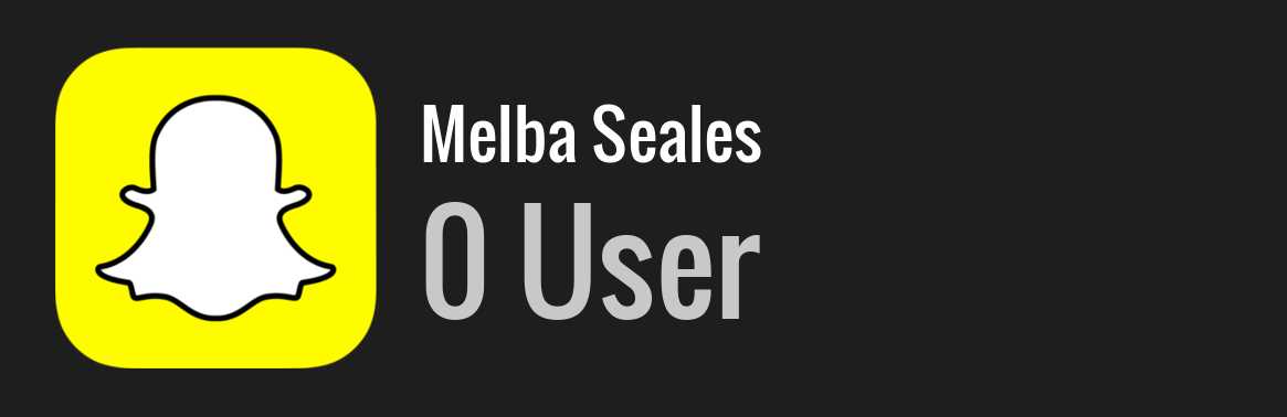Melba Seales snapchat