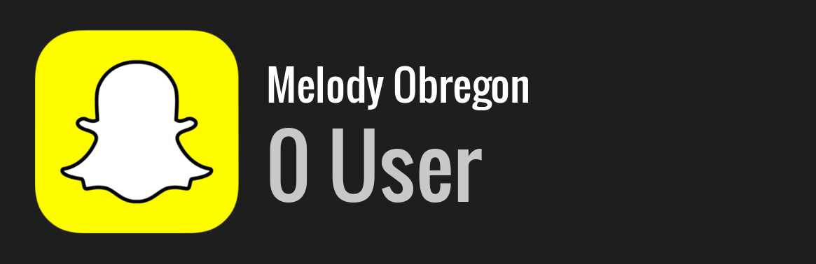 Melody Obregon snapchat