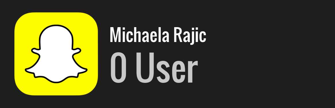 Michaela Rajic snapchat