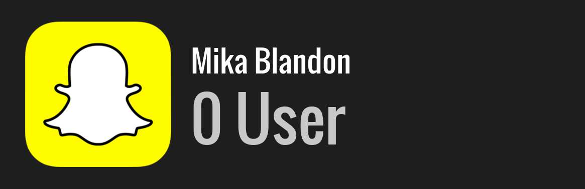 Mika Blandon snapchat