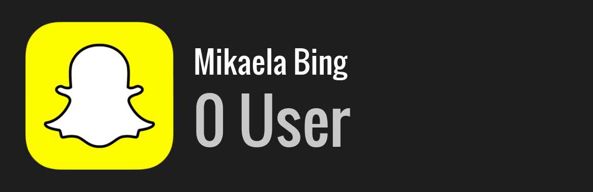 Mikaela Bing snapchat