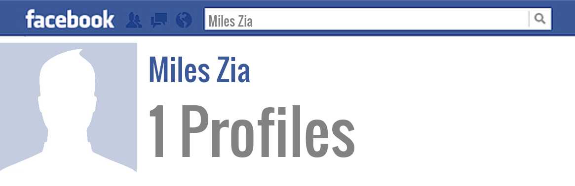 Miles Zia facebook profiles