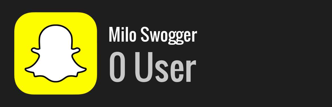 Milo Swogger snapchat