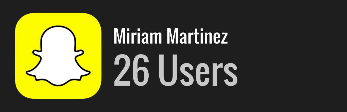 Miriam Martinez snapchat