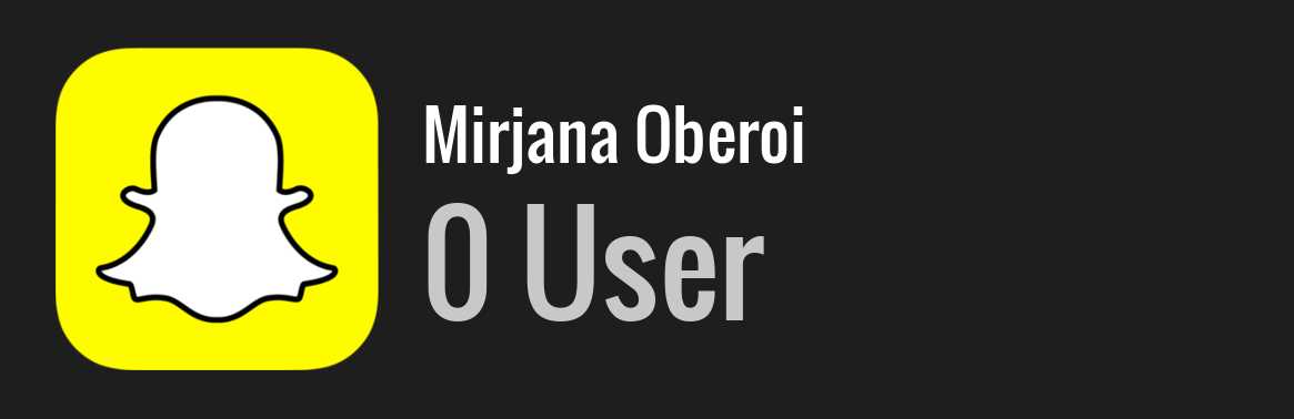 Mirjana Oberoi snapchat