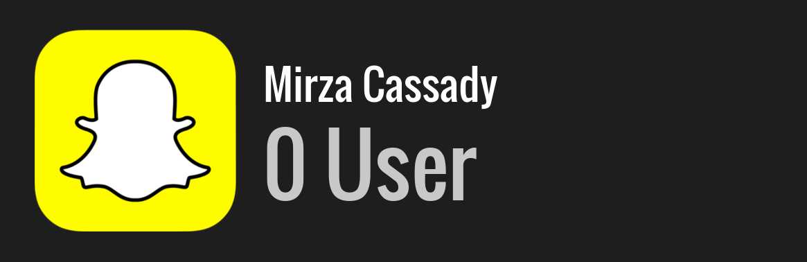 Mirza Cassady snapchat