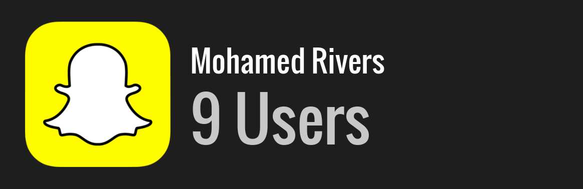Mohamed Rivers snapchat