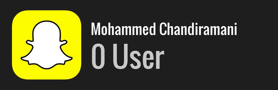 Mohammed Chandiramani snapchat