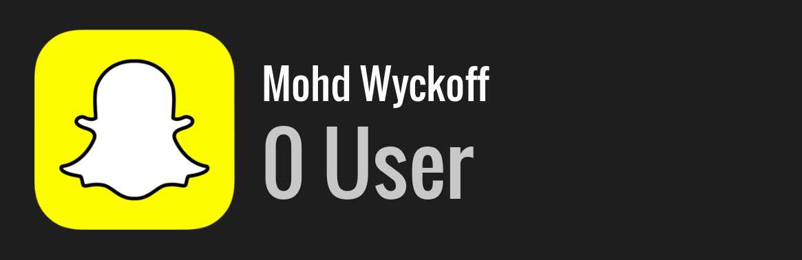 Mohd Wyckoff snapchat