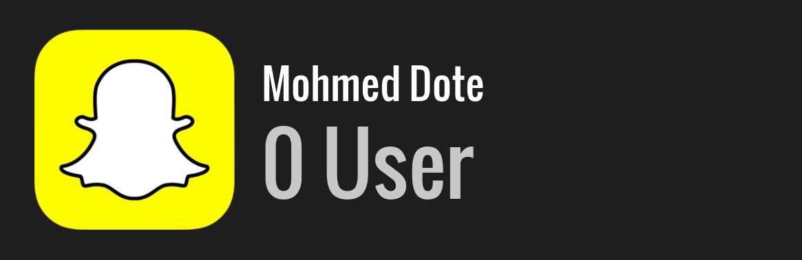 Mohmed Dote snapchat