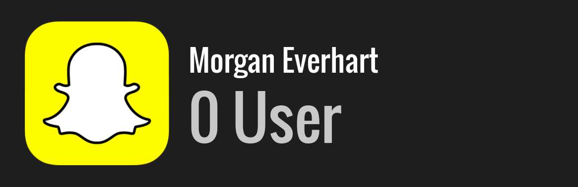 Morgan Everhart snapchat