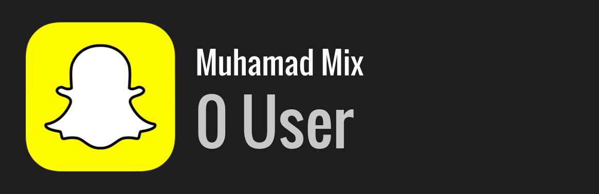 Muhamad Mix snapchat