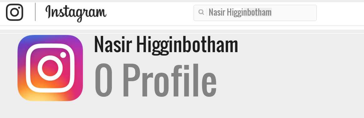 Nasir Higginbotham instagram account
