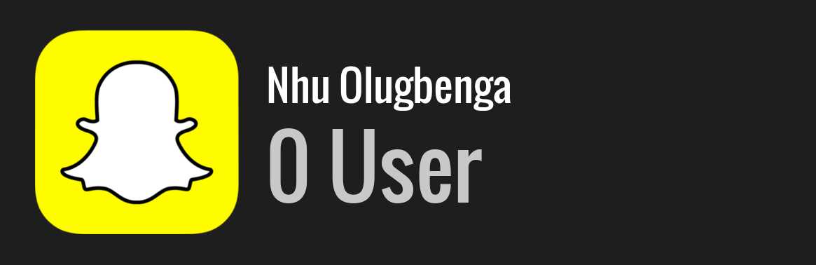 Nhu Olugbenga snapchat