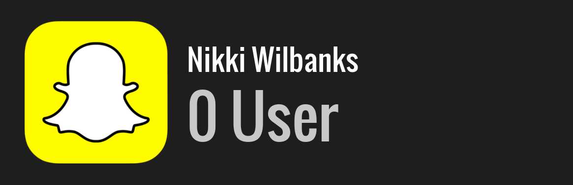Nikki Wilbanks snapchat