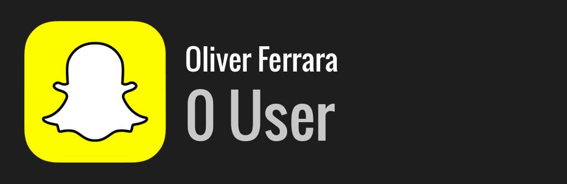 Oliver Ferrara snapchat